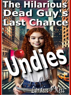 cover image of The Hilarious Dead Guy's Last Chance Undies